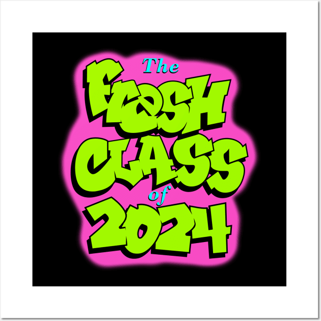 Fresh Class of 2024 Wall Art by Pinkazoid